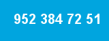 952 384 72 51 952 384 72 51